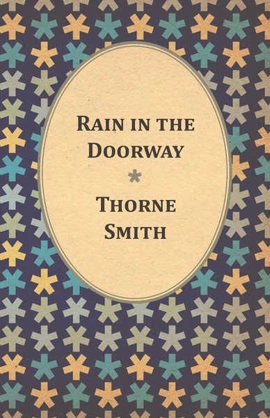 Rain In The Doorway | Thorne Smith | Taschenbuch | Kartoniert / Broschiert-image