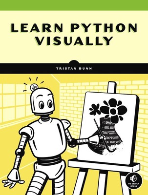 Python visuell lernen: Kreatives Programmieren mit Processing.py von Tristan Bunn (Englisch