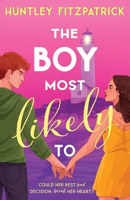 The Boy Most Likely To, Paperback - by Huntley Fitzpatrick (Author)