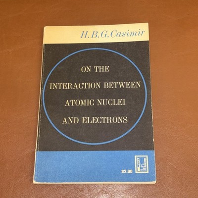 On the Interaction Between Atomic Nuclei and Electrons vintage textbook 1965 mcm