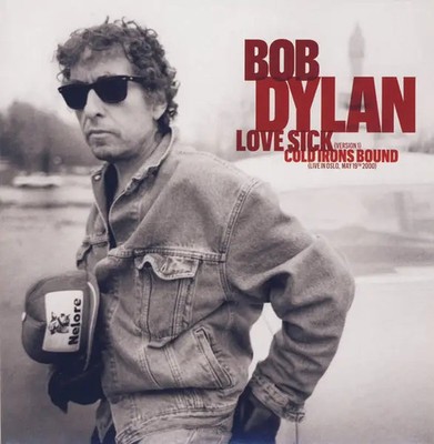 Bob Dylan Love Sick (Version 1) / Cold Irons Bound (Live In Oslo) NEAR MINT