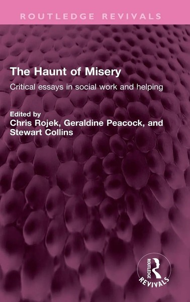 Chris Rojek (U. A.) | The Haunt Of Misery | Buch | Englisch (2023) | Routledge-image