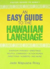 An Easy Guide to the Hawaiian Language - Paperback By Jade Mapuana Riley - GOOD