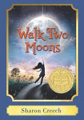 Walk Two Moons: A Harper Classic by Creech, Sharon