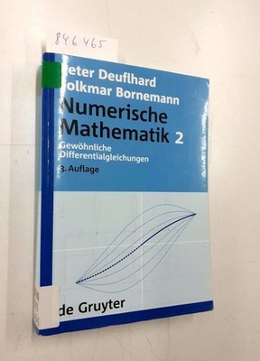 Gewöhnliche Differentialgleichungen (De Gruyter Lehrbuch) Deuflhard, Peter: