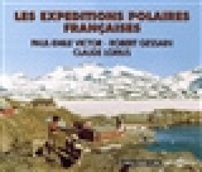 Les Expeditions Polaires Francaises [CD]