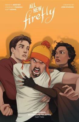 All-New Firefly: The Gospel According to Jayne (2) by Booher, David M.