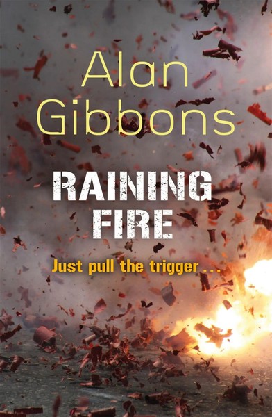 Raining Fire | Alan Gibbons | Englisch | Taschenbuch | Kartoniert / Broschiert-image
