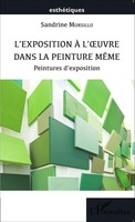 L'exposition à L'oeuvre Dans La Peinture MêMe Peintures D'exposition Morsillo
