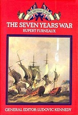 Seven Years War (The British at war) by Furneaux, Rupert Hardback Book The Cheap