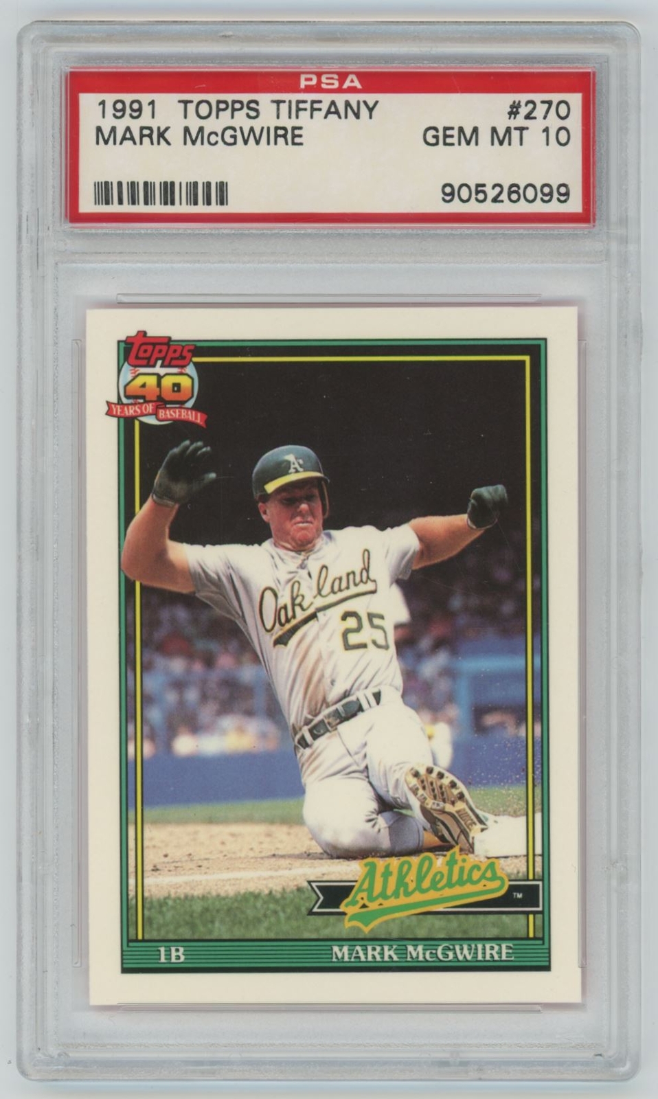 1991 Topps Tiffany Mark McGwire PSA 10 Oakland Athletics #270