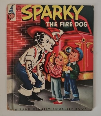 VTG Sparky the Fire Dog Rand McNally 1955 Childrens Book