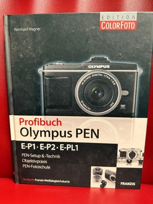 OLYMPUS PEN E-P1 E-P2 E-PL1 Profibuch von Wagner -KULT-