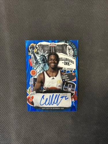 2025 Topps Chrome McDonald’s Caleb Wilson Billboard Ink Auto Blue #BI-CW