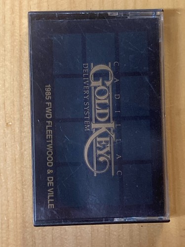CADILLAC GOLD KEY DELIVERY SYSTEM 1985 FWD FLEETWOOD & DE VILLE CASSETTE TAPE