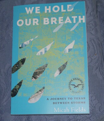 Advance Readers Copy We Hold Our Breath Micah Fields Uncorrected Proof Paperback
