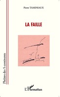 Pierre Taminiaux | La Faille | Taschenbuch | FranzöSisch (2020) | 162 S.