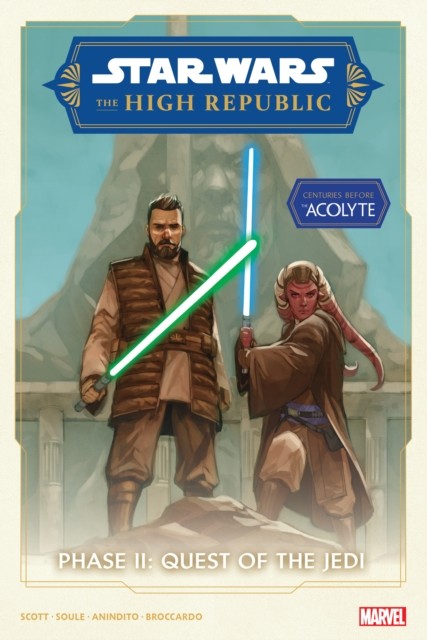 Star Wars: The High Republic Phase II - Quest of The Jedi Omnibus by Cavan Scott