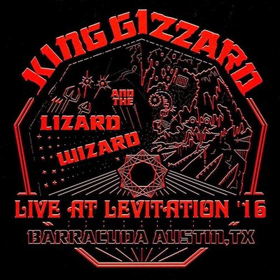 King Gizzard & The Lizard Wizard - Live At Levitation '16 (2022 - UK - Original)