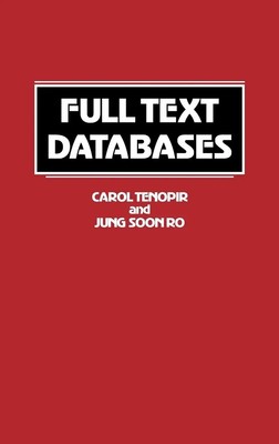 Carol Tenopir (u. a.) | Full Text Databases | Buch | Englisch (1990) | Gebunden