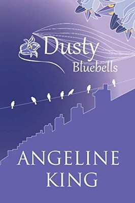 Dusty Bluebells, King, Angeline
