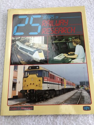 Railway / Train Book.  25 Years of Railway Research 