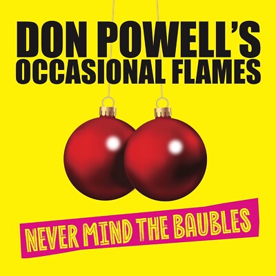 DON POWELL of SLADE New Sealed Ltd Ed 2025 NEVER MIND THE BAUBLES CHRISTMAS CD
