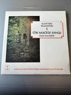 The Muckle Sangs   Classic Scots Ballads - EX Cover & Booklet ; NM VINYL 1975