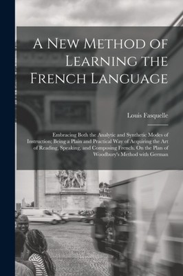 Fasquelle - A New Method of Learning the French Language  Embracing Bo - X555z