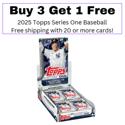 2025 Topps Series 1 - #'s 1 to 100 - You Choose - Buy 3 Get 1 Free!