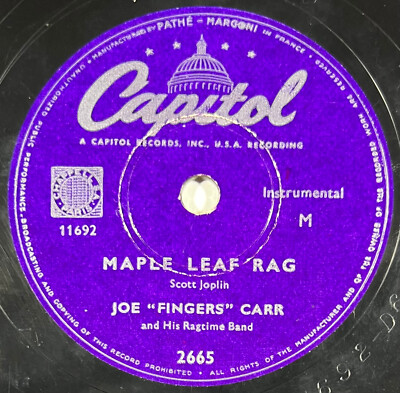 Joe ''Fingers'' Carr and His Ragtime Band: Maple Leaf Rag 78 rpm CAPITOL 2665