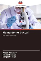 Hamartome Buccal Une Vue D'ensemble Akash Abhinav (U. A.) Taschenbuch 2024