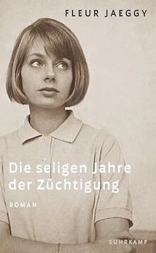 Die seligen Jahre der Züchtigung: Roman | Die intern... | Buch | Zustand wie neu - Bild 1 von 2