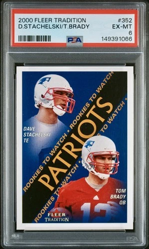 Tom Brady ROOKIE CARD 2000 Fleer Tradition PSA 6 New England Patriots!!