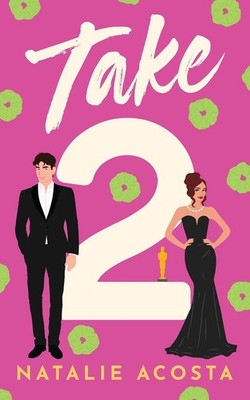 Take 2 by Natalie Acosta Paperback Book