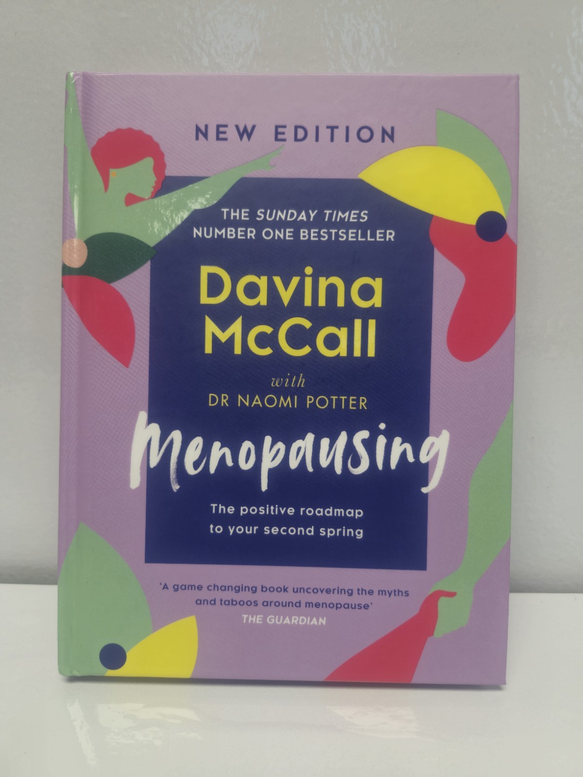 Menopausing: The Positive Roadmap to Your Second Spring – Davina McCall