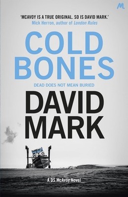 Cold Bones: The 8th DS McAvoy Novel by David Mark (English) Paperback Book