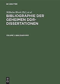 Bibliographie der geheimen DDR-Dissertationen | Buch | 9783598112096 - Bleek, Wilhelm