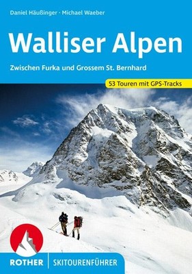 Walliser Alpen | Daniel Häußinger, Michael Waeber | deutsch