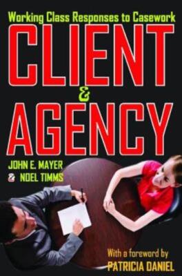 Client And Agency: Working Class Responses To Casework