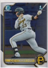 2022 BOWMAN CHROME 1ST RC DARIEL LOPEZ PITTSBURGH PIRATES FIRST ROOKIE GE-3826