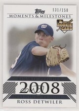 2008 Topps Moments & Milestones Rookies /150 Ross Detwiler (Rookie Pitcher) 0w8