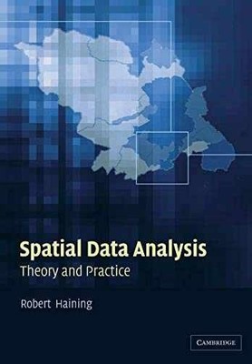 Spatial Data Analysis: Theory and - Paperback, by Haining Robert - Acceptable