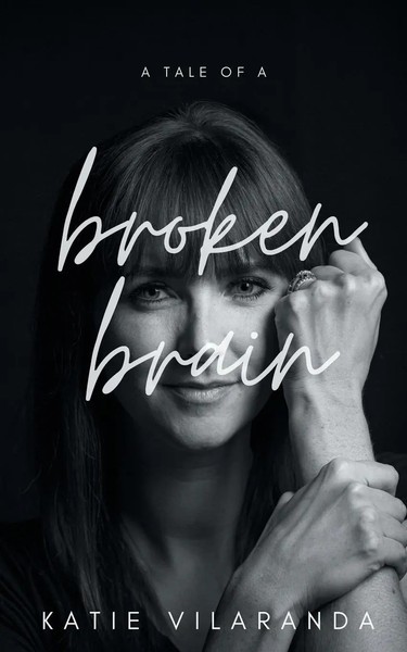 A Tale Of A Broken Brain Katie Vilaranda Taschenbuch Kartoniert / Broschiert-image
