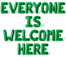 EVERYONE IS WELCOME HERE Letter Balloon Banner - Pride Day Party Decorations