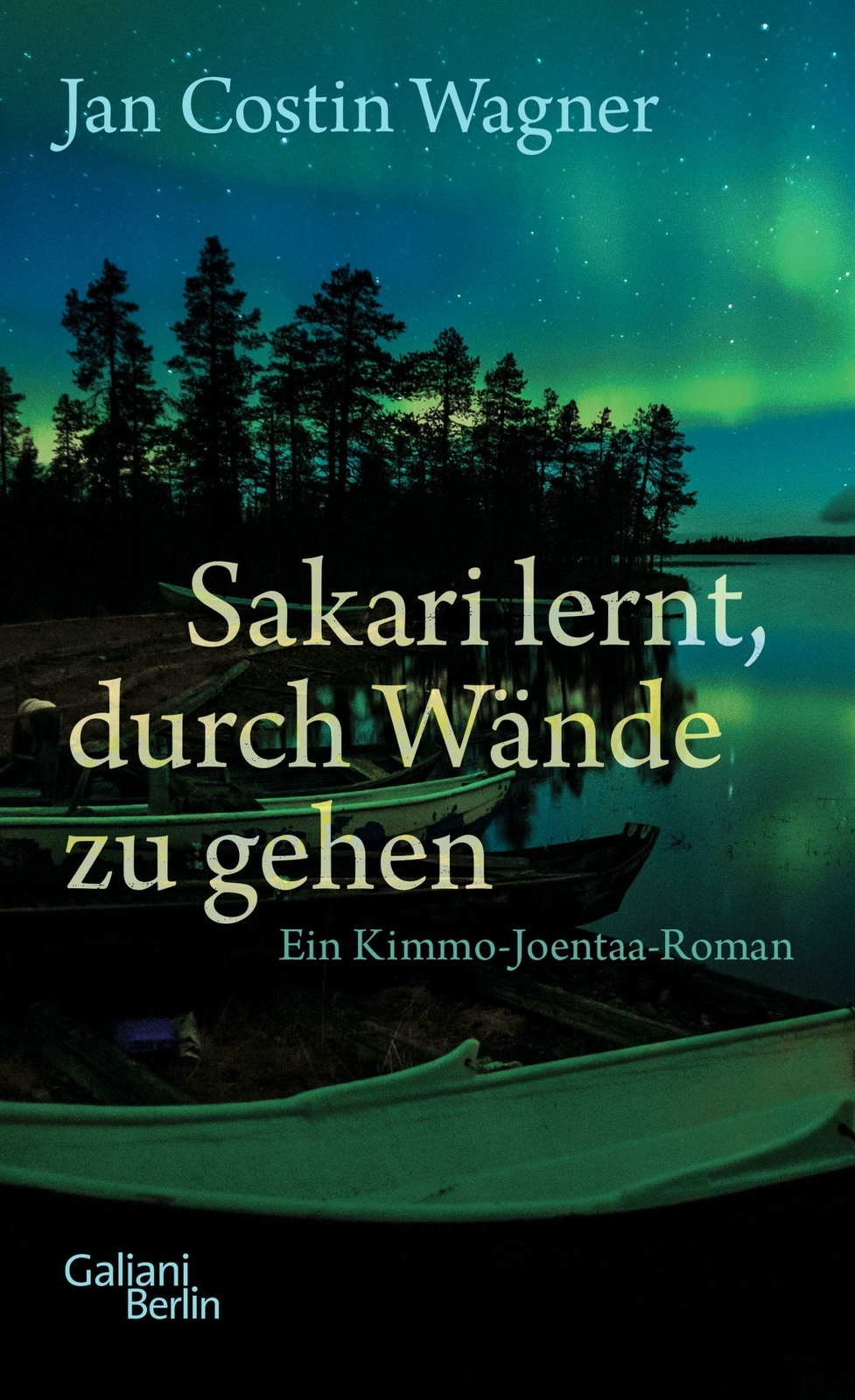 Thumbnail - Sakari Lernt, Durch Wände Zu Gehen Von Jan Costin Wagner 2017, Geb.