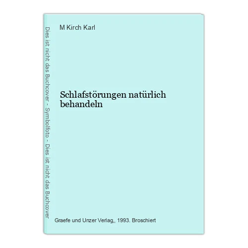 Schlafstörungen natürlich behandeln Kirch Karl, M.: - Bild 1 von 1