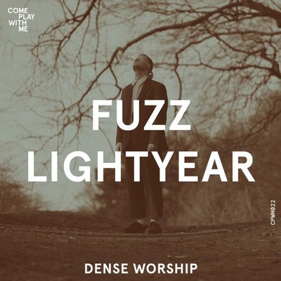 Vinile - Fuzz Lightyear / Josephine Sillars - Dense Worship / Spend Time Wasting