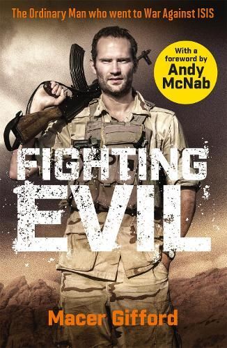 Fighting Evil New Book, Macer Gifford, Paperback