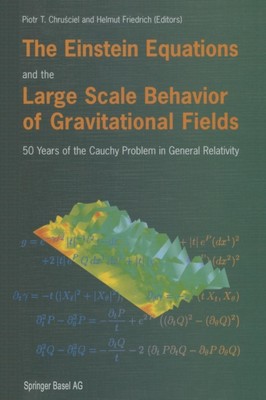 Chrusciel - Einstein Equations and the Large Scale Behavior of Gravita - X555z